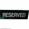 SIGN: "RESERVED" SILVER ON BLACK HOLOGRAPHIC