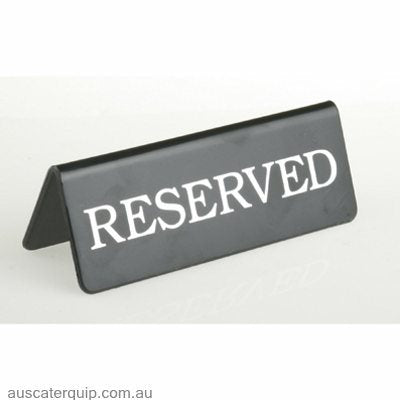 SIGN: "RESERVED" SILVER ON BLACK