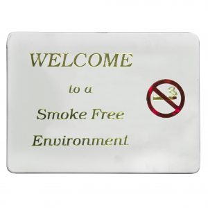 Chef Inox WALL SIGN:"Welcome to a Smoke Free Envir" GOLD ON WHITE EA